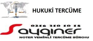 SAYGINER | Yeminli | Tercüme Bürosu, Yeminli Çevirmen. Notary Public Certified Sworn Translation Services.
